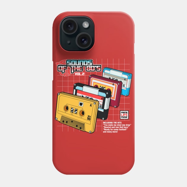 Sounds ot the 80s Vol.2 Phone Case by Pinteezy