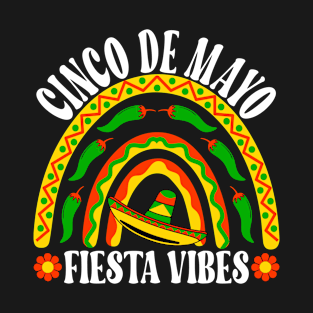 Fiesta Vibes Rainbow, Cinco De Mayo, Fiesta, Party, Mexican, Mexico, Funny T-Shirt