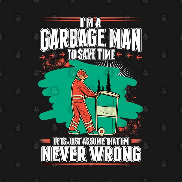 Garbage Man Collection Truck by favoriteshirt