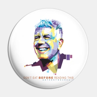 Anthony Bourdain Smile Pin