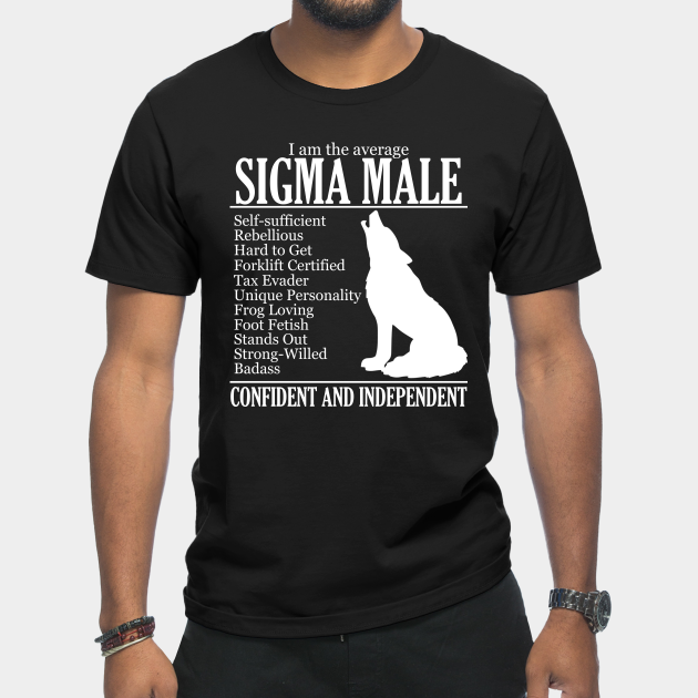 Average Sigma Male - Sigma Male - T-Shirt