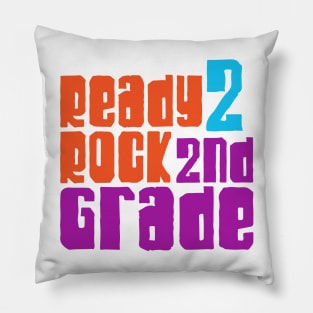 Ready to rock 2nd grade Pillow