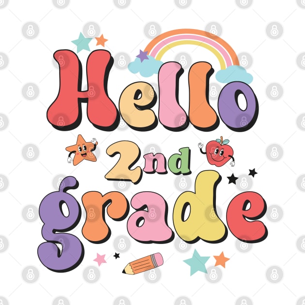 Hello Second Grade Team 2nd Grade Back to School Teacher Kids by Charaf Eddine