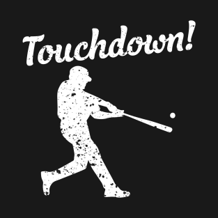 Baseball Touchdown T-Shirt