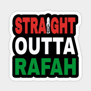 Straight Outta Rafah - Front Magnet