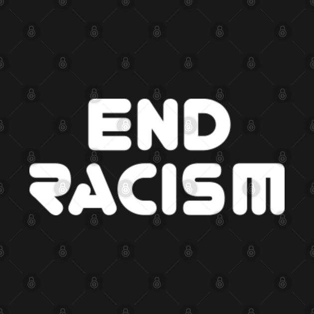 Disover End Racism - Stop Racism Antiracism Gift - No Racism - T-Shirt