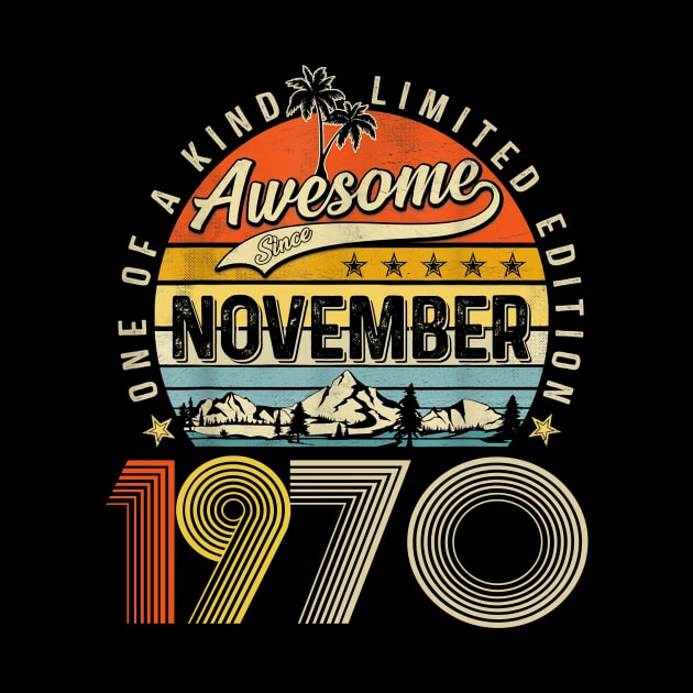 Awesome Since November 1970 Vintage 53rd Birthday by Ripke Jesus