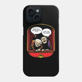 Statler and Waldorf (Eyesight) Phone Case