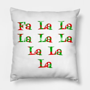 Deck The Halls Fa La La Pillow