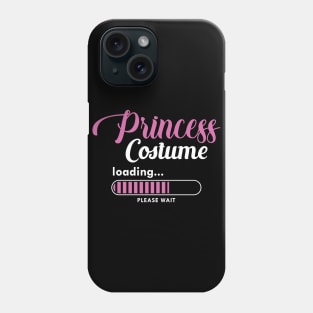 Princess Costume Loading Phone Case