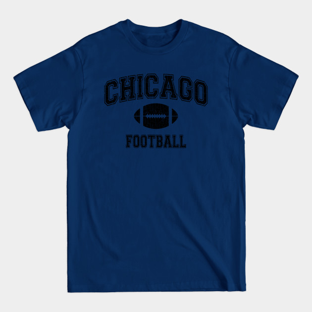 Discover American Football Sport Design Chicago Football - distressed - Chicago Football - T-Shirt