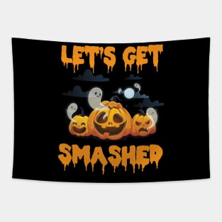 Lets get smashed Tapestry