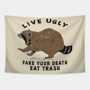 live ugly eat trash Tapestry