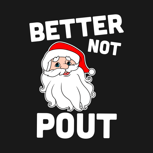 Better not Pout Santa Claus by Blister