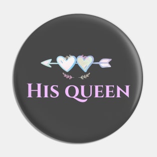 His queen lover T-Shirts Pin