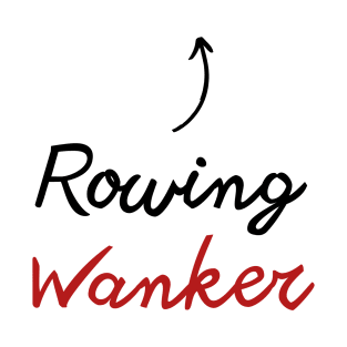Rowing funny design T-Shirt