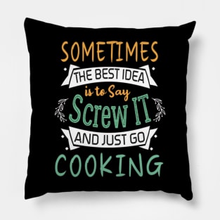 Funny Woman Girl Shirt, Crafting lover, The best idea screw is to screw it and just go hicking Pillow