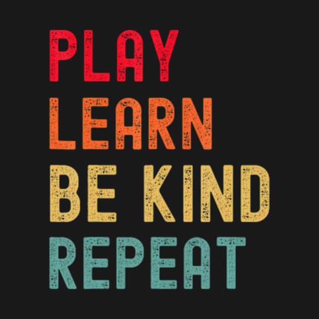 Play Learn Be Kind Repeat Unity Day No Bullies Kindness by Daysy1