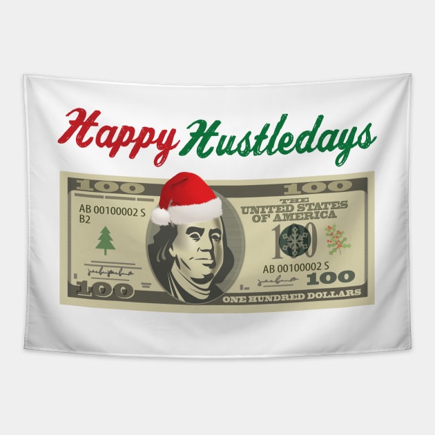 Happy Hustledays Ben Frank Tapestry by niczito