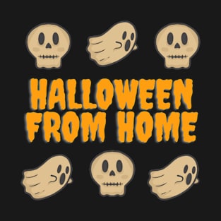 Halloween from home design T-Shirt
