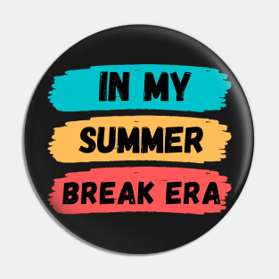 in my summer break era Pin