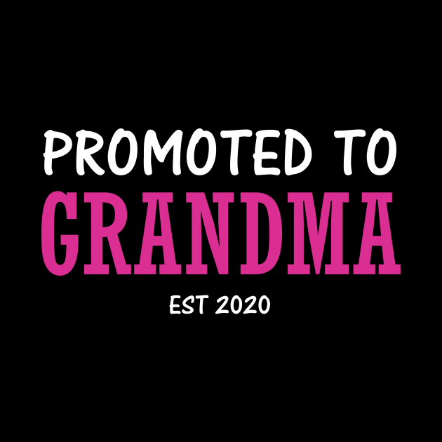 Promoted to grandma EST 2020 by quotesTshirts