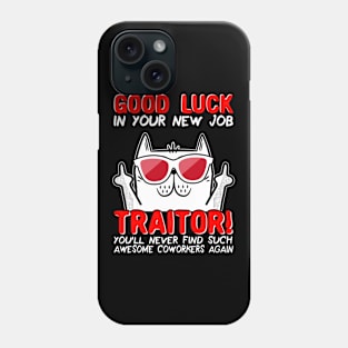 Farewell Coworkers Leaving Job Colleague Quitting Traitor Phone Case