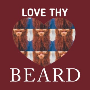 LOVE THYY BEARD T-Shirt