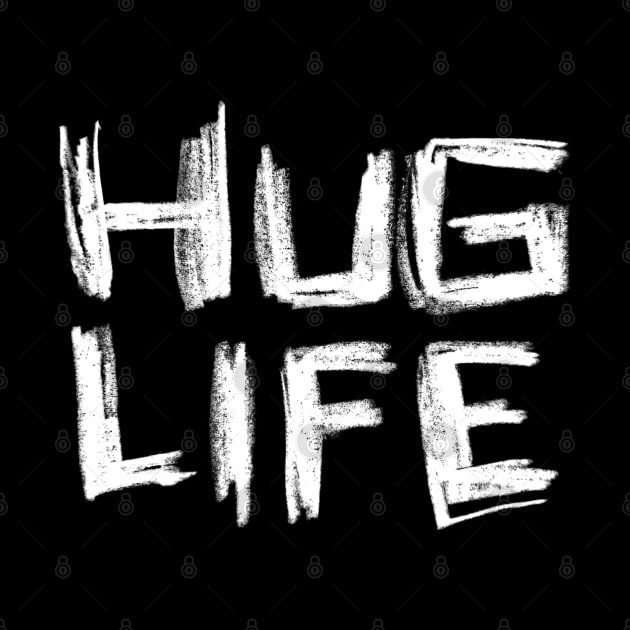 Hand Font: Hug Life by badlydrawnbabe