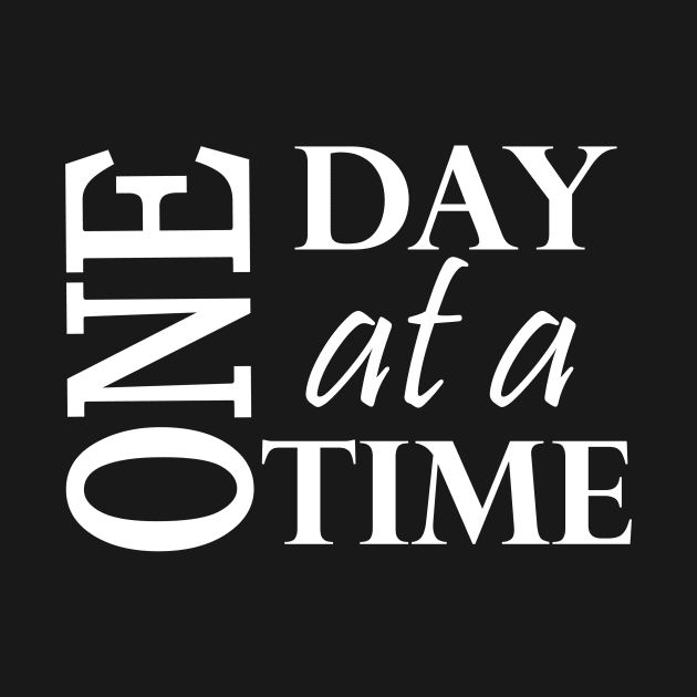 One Day At A Time White Text by Zen Goat 