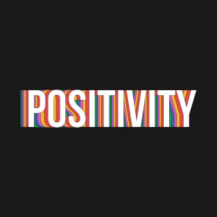 Positivity T-Shirt