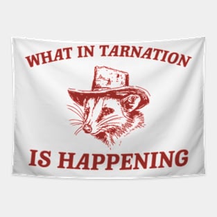 what in Tarnation is happening shirt, Funny Cowboy Possum Meme shirt, Retro Cartoon Tapestry