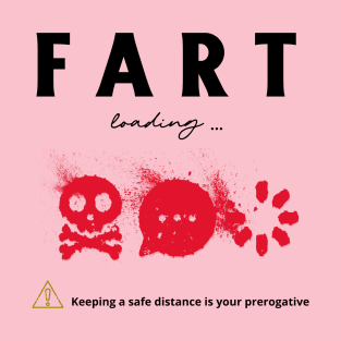 Fart loading T-Shirt