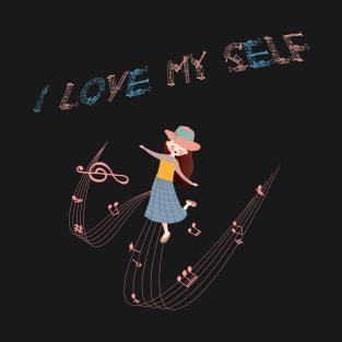 I LOVE MYSELF T-Shirt