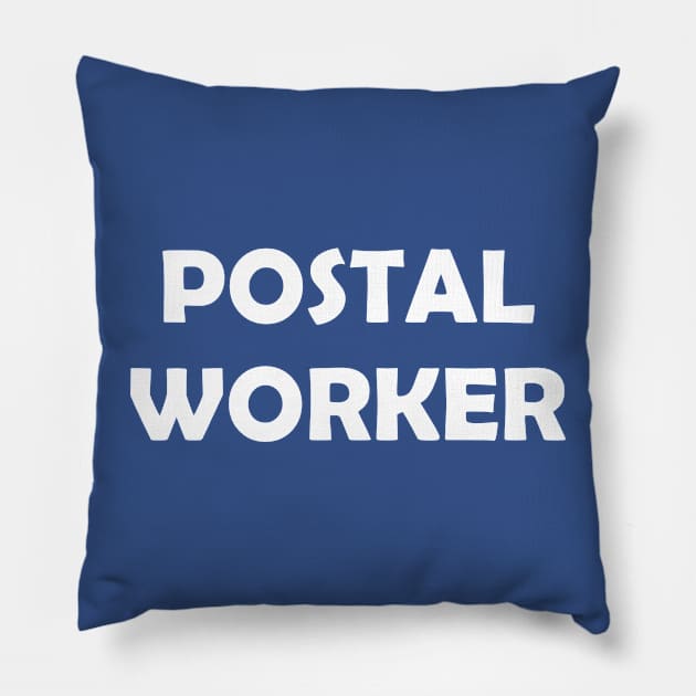 Postal Worker - Funny Pillow by Celestial Mystery