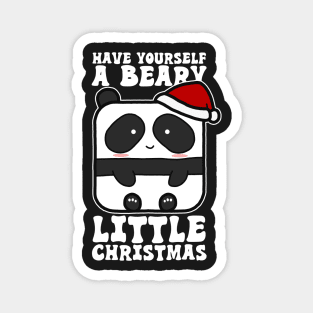 Have Yourself A Beary Little Christmas Magnet