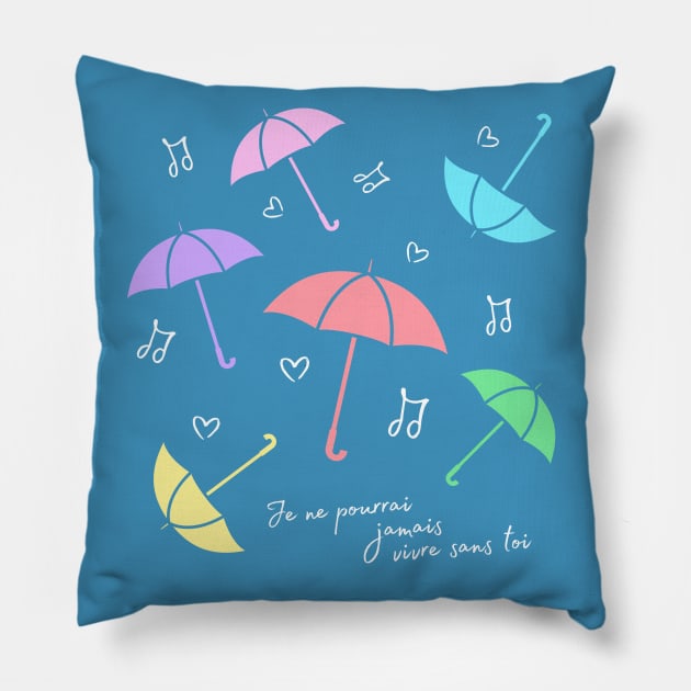 The Umbrellas of Cherbourg "I Will Wait For You" Pillow by john_salazar