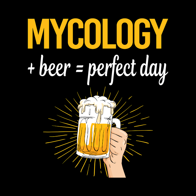 Beer Perfect Day Mycology Mycologist Mushrooms by relativeshrimp