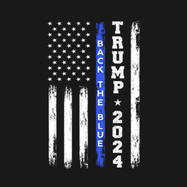 Pro Trump 2024 Back The Blue Thin Blue Line American Flag by lam-san-dan