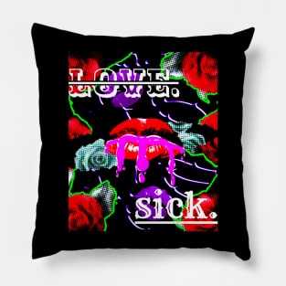 LOVEsick. Pillow