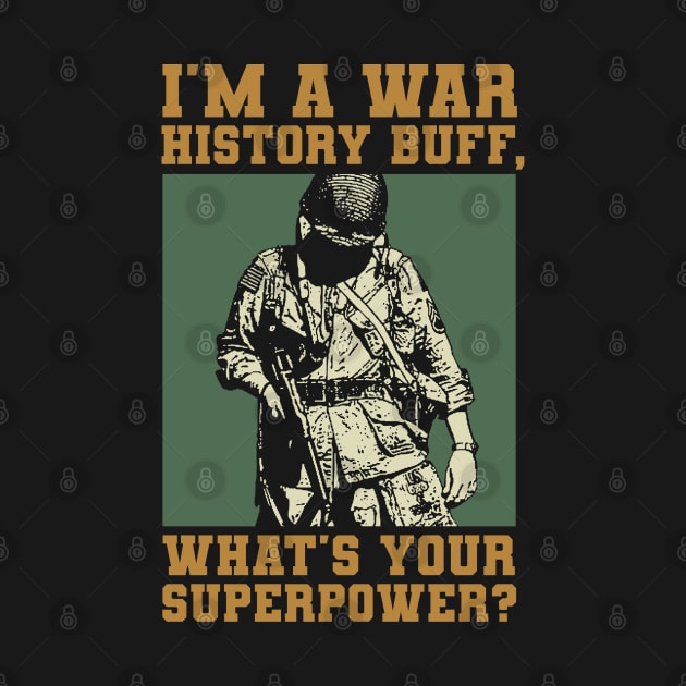 War History Buff - WW2 Enthusiast by Distant War