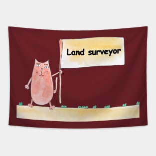 Land surveyor. Profession, work, job. Cat shows a banner with the inscription. Watercolor illustration. A gift for a professional. Tapestry