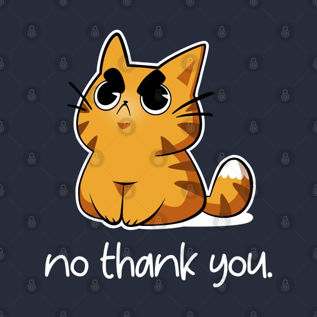 No thank you - Angry Cute Cat by Snouleaf
