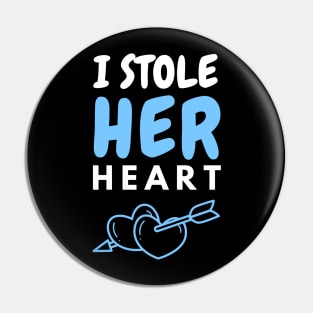 I Stole Her _ Stealing His Heart Couple Pin