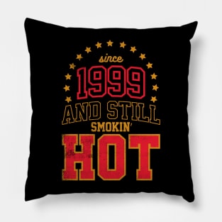 Born in 1999 and Still Smokin' HOT Pillow