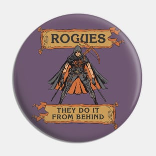 Tabletop RPG Rogue - They Do It From Behind Pin