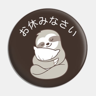 Sleepy Sloth Saying Good Night in Japanese Hiragana Pin