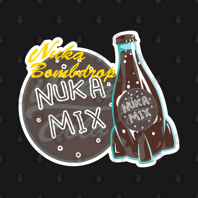Nuka-Bombdrop Mix by MBK