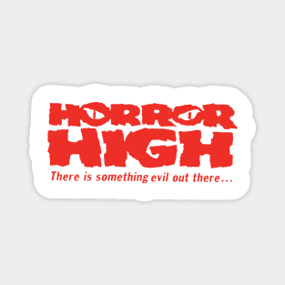 Horror High (red) Magnet