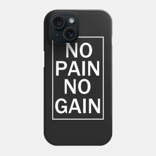 No pain no gain funny gym design Phone Case